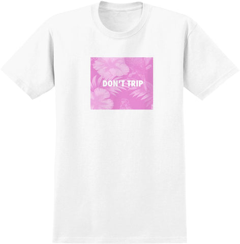 DON'T TRIP TEE